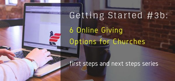 6 Online Giving Options Churches Should Consider